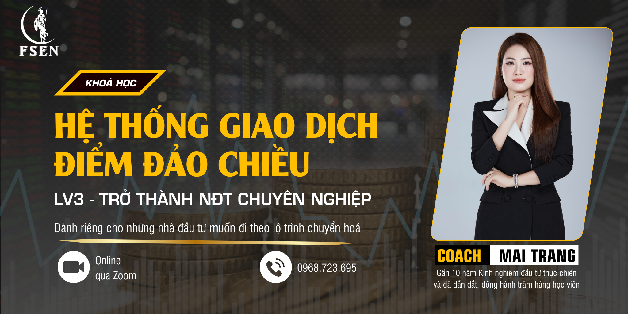 LV3 - Trở thành Nhà Đầu Tư chuyên nghiệp